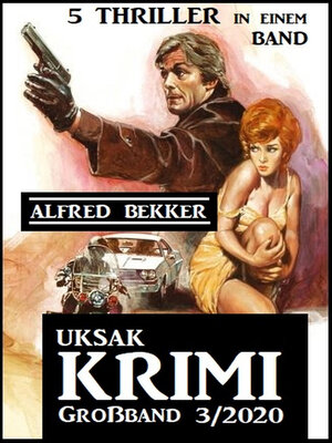 cover image of Uksak Krimi Großband 3/2020--5 Thriller in einem Band